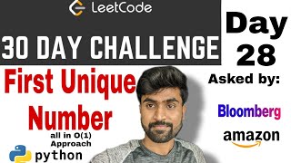 First unique uumber - Bloomberg and Amazon interview question | leetcode python solution