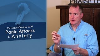 Christians Dealing With Panic Attacks and Anxiety - Ask Pastor Tim