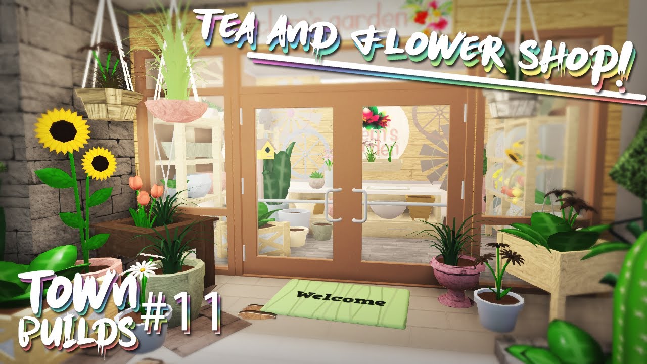 Flower Tea Shop Bloxburg Speed Build S2 Part 11 Youtube