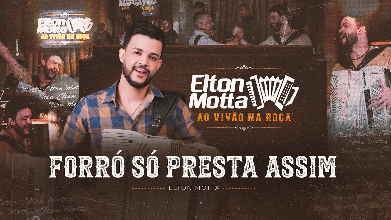 Forró Só Presta Assim Elton Motta Ao Vivão Na Roça Youtube