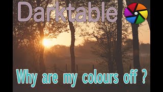 [ENG] How to get accurate colours in darktable