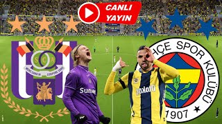 FENERBAHÇE ANDERLECHT MAÇI CANLI İZLE