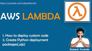 EP-66 || AWS Lambda - Python code packages and deployments || Rakesh Taninki || Lambda in Telugu