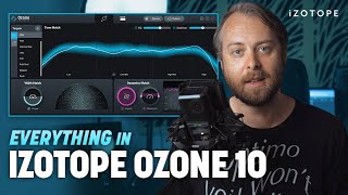 How to Use Everything in iZotope Ozone 10 for Audio Mastering