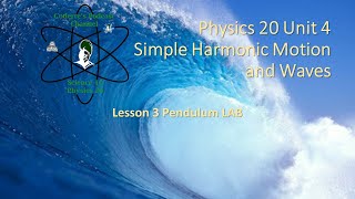 Physics 20 Unit 4 Pendulum Lab