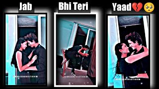 Jab Bhi Teri Yaad Aayegi 🥺💔 Heart Touching Status 💔 4K Couple Status 💔😭