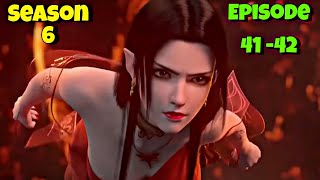 Battle Through The Heavens Season 6 Episode 41 Explained In Hindi/Urdu