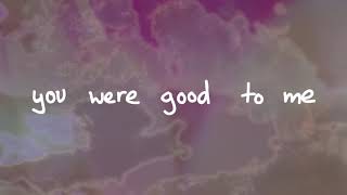 Chelsea Cutler & Jeremy Zucker - You Were Good To Me (Lyric )