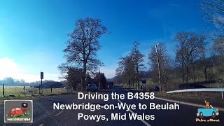 Driving the B4358 Newbridge-on-Wye to Beulah, Powys, Mid Wales - In Real Time