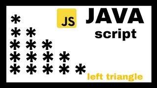 Left-Aligned Triangle Pattern in JavaScript || beginner level