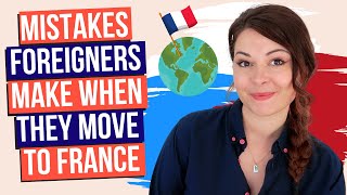 What NOT to do when you move to France as a foreigner! 🇫🇷  Mistakes you make when moving to France