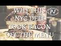 Why This NYC Deli Took Bacon Off The Menu