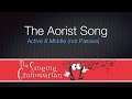 The Aorist Active and Middle Song