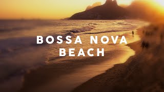 Bossa Nova Beach 2023 - Cool Music