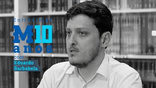 Manchetômetro 10 anos: entrevista com Eduardo Barbabela