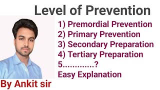 level of prevention|| Premordial , Primary, Secondary,, Tertiary and...? || Explain In Hindi#nursing