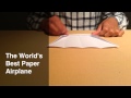 How To Make: The BEST Paper Airplane In The World