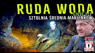 SKĄD TEN KOLOR? - sztolnia średnia Marcinków 2/2