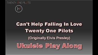 Can't Help Falling In Love - Ukulele Play Along