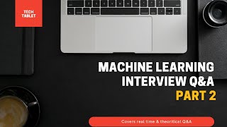 Data Science - Machine Learning - Interview Questions on Python & R language - Part 2 - TechTablet
