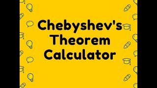 Chebyshevs Theorem Calculator