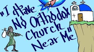 I Have No Orthodox Church Near Me + a Modest Proposal (Pencils & Prayer Ropes)