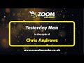 Chris Andrews - Yesterday Man - Karaoke Version from Zoom Karaoke