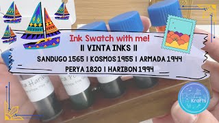 Come swatch MORE Vinta Inks with me: Sandugo | Kosmos | Armada | Perya | Haribon