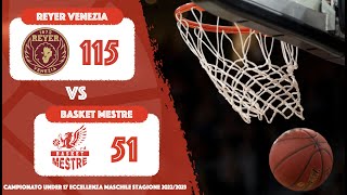 Campionato Under 17 Eccellenza Maschile - Reyer Venezia vs Basket Mestre (13/10/2022)