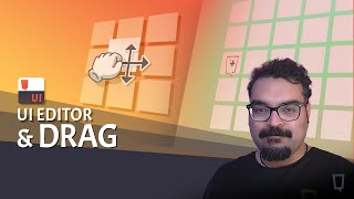 UI Editor Tutorial: Drag