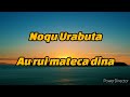 noqu urabuta lyrics cagi ni delai yatova