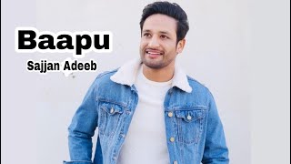 Baapu Song : Sajjan Adeeb | Gill Raunta | Jassi X | New Punjabi Song 2022