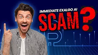 Immediate Exalgo Ai (🥵SCAM or LEGIT✅) Immediate Exalgo Ai Review! Trading Hacks Revealed By Users😱!