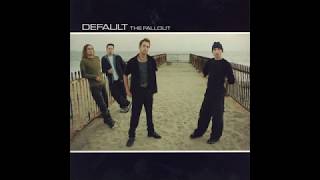 Default - The Fallout - 08 - Live A Lie