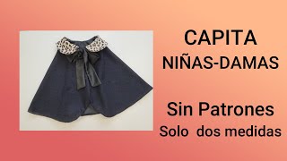 # 629 CAPA O CAPITA PARA NIÑAS Y DAMAS **COSTURA FACIL