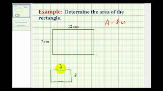 Ex:  Determine the Area of a Rectangle Involving Whole Numbers