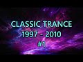 Classic • Uplifting • Trance Mix #1