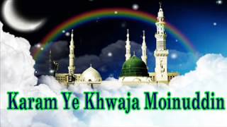 Karam Ye Khwaja Moinuddin | Islamic Song | Devotional Song | Naat | Qawwali | 2018 | Sonic Qawwali