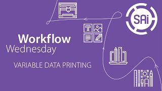 Workflow Wednesday - Variable Data Printing