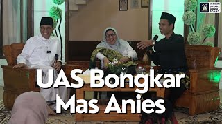 # Part 1 | UAS BONGKAR MAS ANIES | Ustadz Abdul Somad