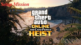 Cayo Perico Heist Setup | In Telugu | GTAV Gameplay | #roadto500subs