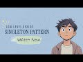 Singleton Pattern in Java  | Thread Safety, Bill Pugh, Double Checked Locking | LLD Series