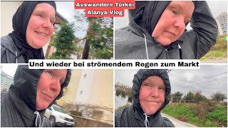 Ich mache mich bei strömendem Regen auf den Weg| Auswandern Alanya Türkei Vlog 24. Dezember 2024