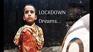 LOCKDOWN Dreams |  A homemade musical short by Subho Pramanik | Diptarka Bose