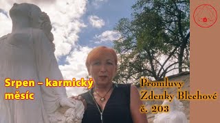 Promluvy Zdenky Blechové 203 - Srpen - karmický měsíc