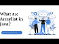 What are ArrayList in Java?
