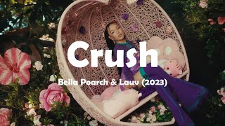 【和訳】Crush - Bella Poarch & Lauv｜歌詞が可愛すぎる😍｜Lyrics & Japanese sub｜ベラ・ポーチとラウヴのコラボ曲！