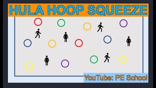 P.E. Game: "Hula Hoop Squeeze"