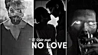 No love • ft Kabir singh edit 💜✨