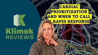 CARDIAC PRIORITIZATION AND WHEN TO CALL RAPID RESPONSE